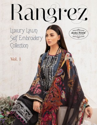Agha noor by Rangrez vol 1 heavy luxury lawn cotton karachi suit catalogue at wholesale price Agha Noor