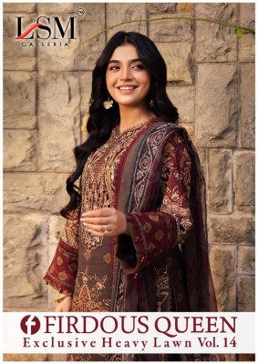 Firdous Queen vol 14 by Lsm Galleria Pure Heavy Lawn unstitched suit catalogue at affordable rate wholesale catalogs