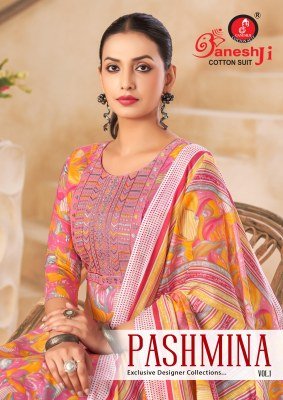 Ganeshji Pashmina Vol-01 PC Cotton Dress Material Collection 
