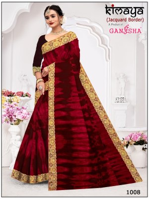 Kimaya Vol 1 by Ganesha Pure Cotton Printed With Fancy Jacquard Border saree collection at low rate sarees catalogs
