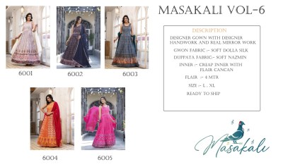 Masakali vol 6 present new handwork and real mirror work designer gown catalogue at affordable price gown catalogs