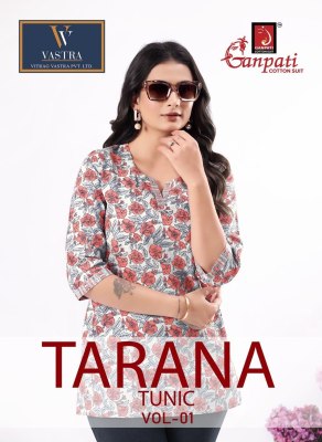 Tarana vol 1 by Ganpati Trendy  pure Cotton Fancy Top at low price Ganpati Suits