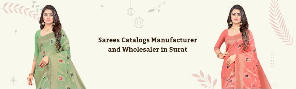 sarees catalogs Manufacturer, Wholesaler, Supplier and Exporter in Surat